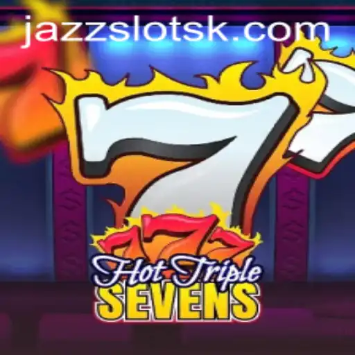 Explore the Exciting World of HotTripleSevens with 84DBet