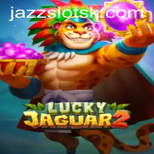 Unveiling the Thrill of Luckyjaguar2: A Deep Dive into the New 84DBet Game