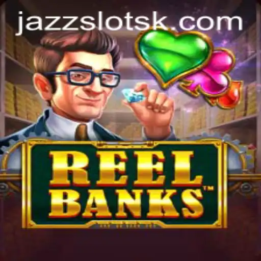 Exploring the Thrills of ReelBanks: A Gaming Experience Like No Other