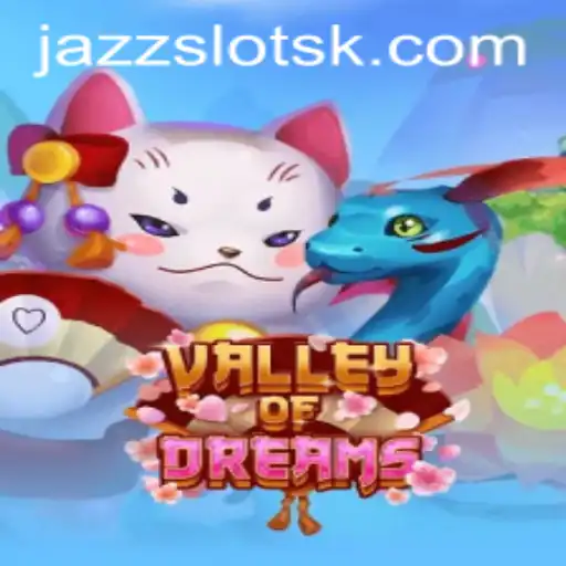 Exploring ValleyofDreams: A Captivating New Adventure by 84DBet